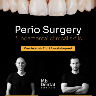 Perio Surgery – fundamental clinical skills (Sattelite EndoUPDATE Cluj-Napoca – feb. 2025)