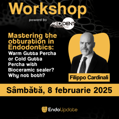Mastering the obturation in Endodontics: Warm Gutta Percha or Cold Gutta Percha with Bioceramic sealer? Why not both? (Workshop EndoUPDATE Cluj-Napoca – feb. 2025)